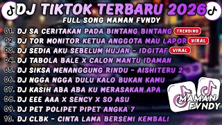 Download lagu DJ TIK TOK TERBARU 2026🎵DJ SA CERITAKAN PADA BINTANG BINTANG🎵DJ JANGAN TUNGGU LAMA LAMA🎵 mp3