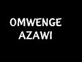 AZAWI OMWENGE
