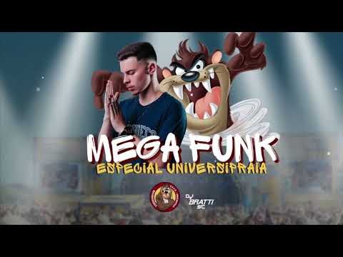 MEGA FUNK ESPECIAL UNIVERSIPRAIA - AAAOU DEVORADORES / DJ BRATTI SC