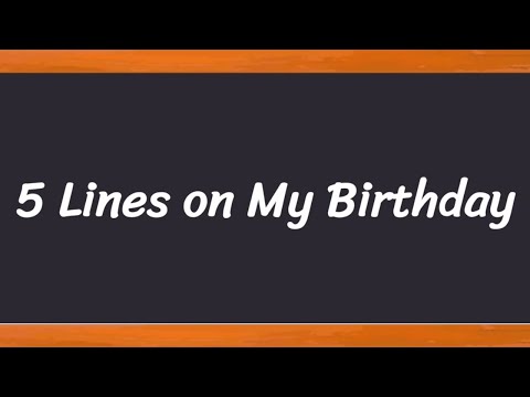 My Birthday Party Short 5 Lines in English