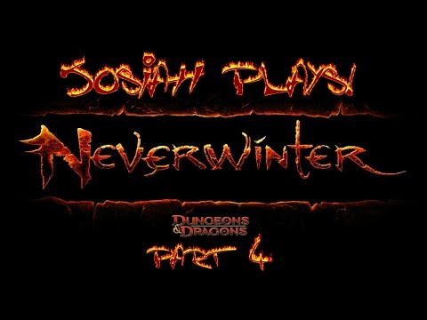 Neverwinter - Josiah Plays! One-Shots (4 of ?) [Twitch Stream]