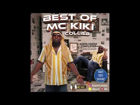 BEST OF MC KIKI COLLAB VOL.1 MIXED BY DJ EXCEL