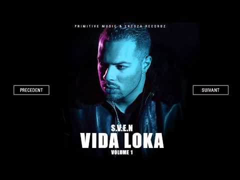 S.V.E.N - LAUSANNE A ZURICH FT MO3TA PACO C-TRIZH - VIDA LOKA VOL.1 NEW RAP FRANCAIS 2012