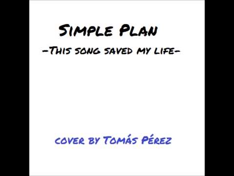 This Song Saved My Life -Cover by Tomás Pérez