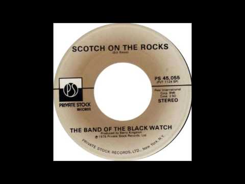 1976_393 - Band Of The Black Watch - Scotch On The Rocks - (45)(3.00)
