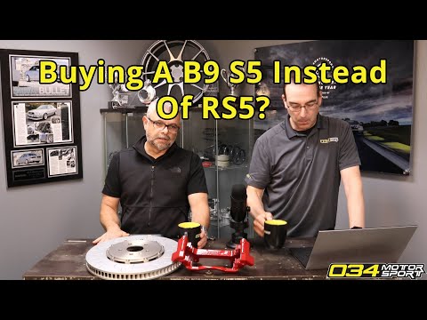 Should I Buy A B9 S5 Instead Of An RS5 If Going Stage 3? | 034Motorsport FAQ