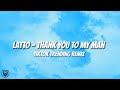 Latto - Thank You To My Man 
