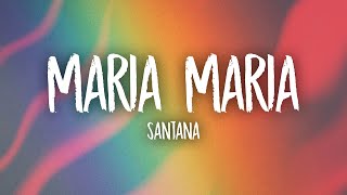 Santana - Maria Maria (Lyrics) ft. The Product G&amp;B