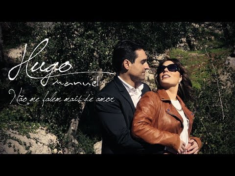 Hugo Manuel - Não me falem mais de amor