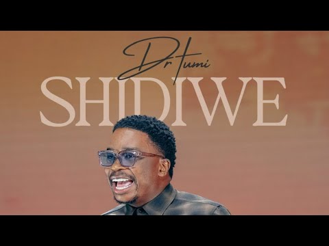 Dr Tumi - Shidiwe