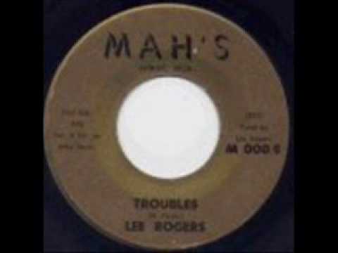 Lee Rogers - Troubles.