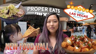 NEW LAS VEGAS FOOD HALL! Proper Eats at Aria