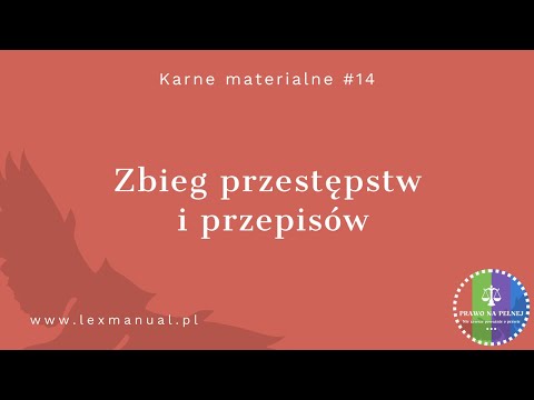 Karne Materialne #14 - Zbieg przestępstw i przepisów