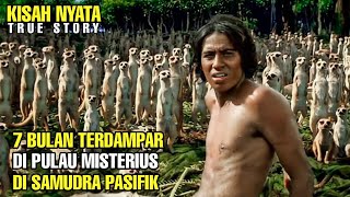 Download lagu Kisah Nyata‼️7 Bulan Terdampar Di Sebuah Pulau Misterius Di Samudra Pasifik - Alur Cerita Film mp3