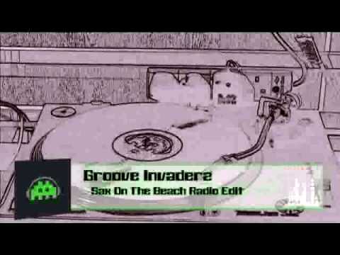 Groove Invaderz - Sax On The Beach