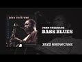 John Coltrane - Bass Blues (Official Audio)