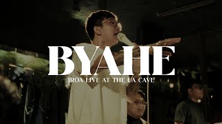 Byahe I Jroa (Live At The UA Cave)