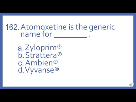 Top 200 Drugs Practice Test Question - Atomoxetine is the generic name for (PTCB PTCE Test Prep)