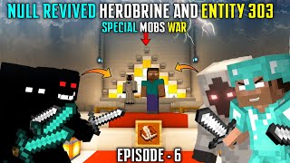 NULL REVIVED REAL HEROBRINE AND ENTITY 303 - WAR IN OUR SMP video