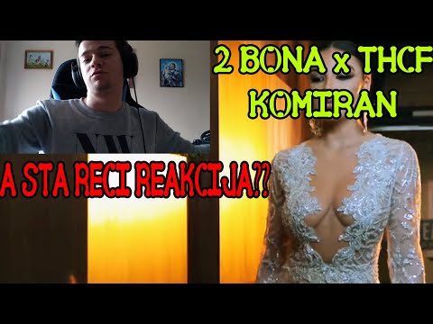 "E pukla daska.." - 2 BONA x THCF - KOMIRAN (Reakcija)