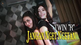 Jangan Nget Ngetan by Twin R - cover art