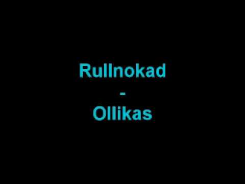 Rullnokad - Ollikas