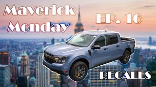 All of the Recalls on the Ford Maverick