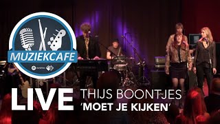 Thijs Boontjes - Moet Je Kijken video