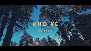 MITRAZ - Kho Ke (Official Audio)