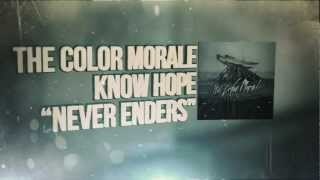 The Color Morale - Never Enders