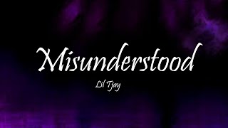 Lil Tjay - Misunderstood (Lyrics)