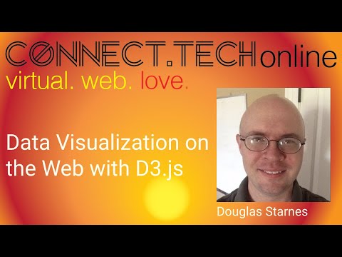 Connect.Tech online - Data Visualization on the Web with D3.js