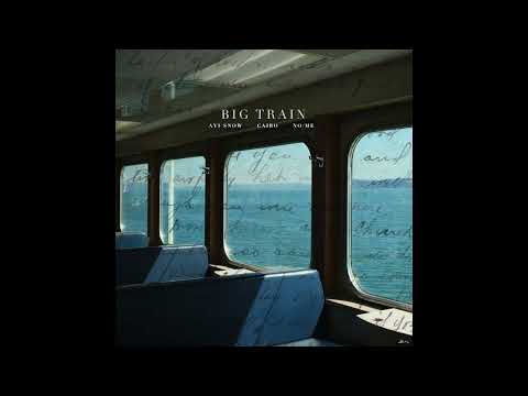 Avi Snow, Cairo & NO/ME - Big Train