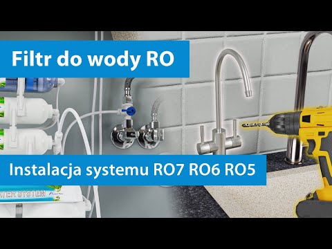 Instrukcja montażu systemu odwróconej osmozy RO7