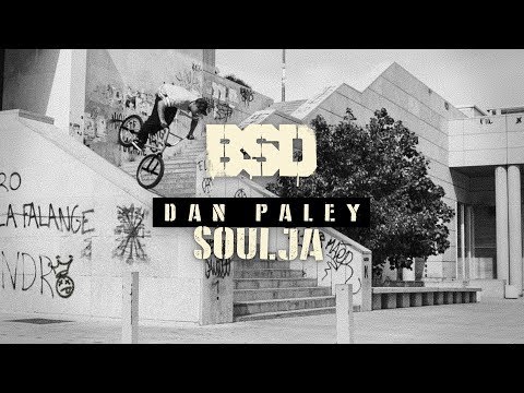 BSD BMX  Dan Paley Soulja MAIN VIDEO
