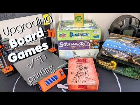 Upgrading Boardgames w/ 3D Printing!