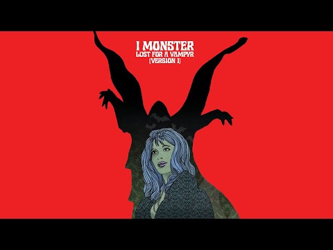 I Monster - Lust For A Vampyr (Version 1)