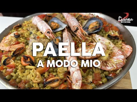 Ricetta PAELLA originale con pollo e pesce – come prepararla passo passo