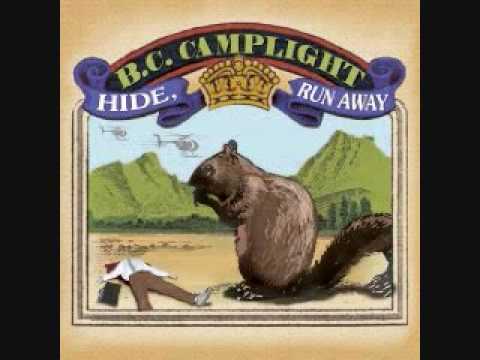 B.C. Camplight  - If You Think I Don't Mean It