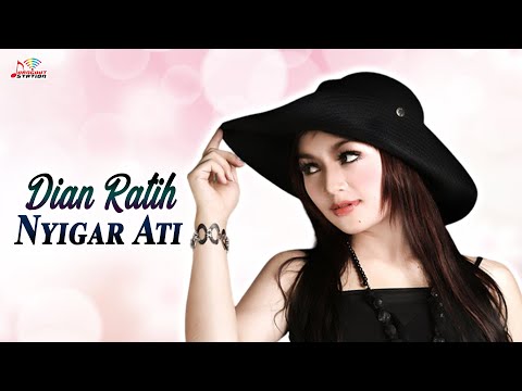 Dian Ratih - Nyigar Ati (Official Music Video)