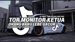 Download lagu DJ TIKTOK TERBARU! TOR MONITOR KETUA | ORANG BARU LEBE GACOR X NGAPAIN REPOT TERBARU 2025 mp3