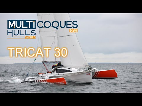 Boat review trimaran TRICAT 30 - Multihulls World - Multicoques Mag