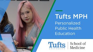 Design Your Own MPH: Personalized Public Health Education at Tufts University