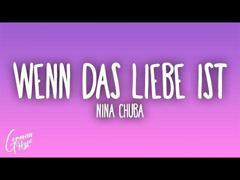 Nina Chuba - Wenn das Liebe ist