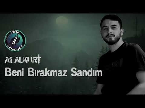 Ali ALKURT - Beni Bırakmaz Sandım [2022]