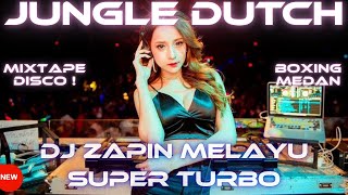 Download lagu DJ ZAPIN MELAYU SUPER TURBO INDOBOUNCE x BOXING MEDAN MIXTAPE MBECAK JUNGLE DUTCH FULL BASS  2025 mp3