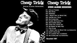 Cheap Trick -Steve Albini Sessions 1997