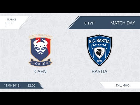 AFL18. France. Ligue 1. Day 8. Caen - Bastia