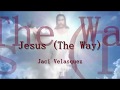 JESUS (THE WAY) [With Lyrics] : Jaci Velasquez
