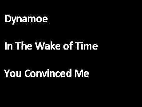 Dynamoe - You Convinced Me